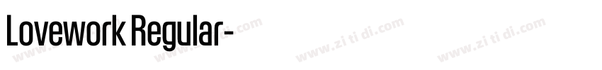 Lovework Regular字体转换 Lovework Regular字体转换